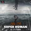 Yaksta - Super Human