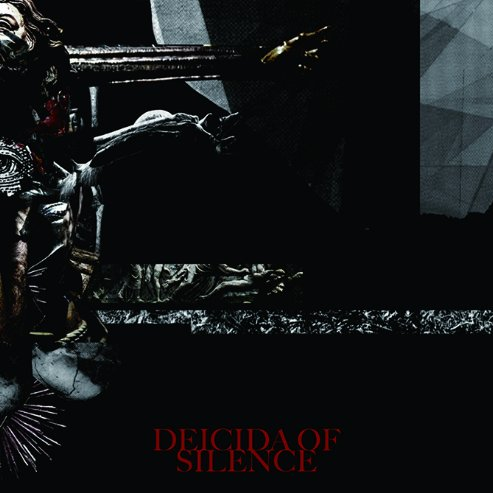 DEICIDA OF SILENCE