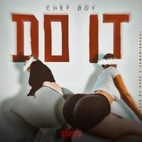 Chef Boy - Do It
