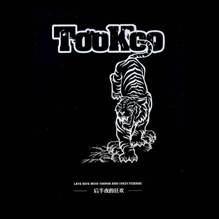 Late Nite With Tookoo And Their Friends