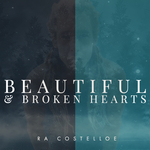 Beautiful and Broken Hearts专辑