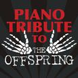 Piano Tribute to The Offspring