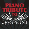 Piano Tribute to The Offspring专辑