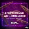 DJ K - Automotivo Criminal - A Volta do MC Magrinho!