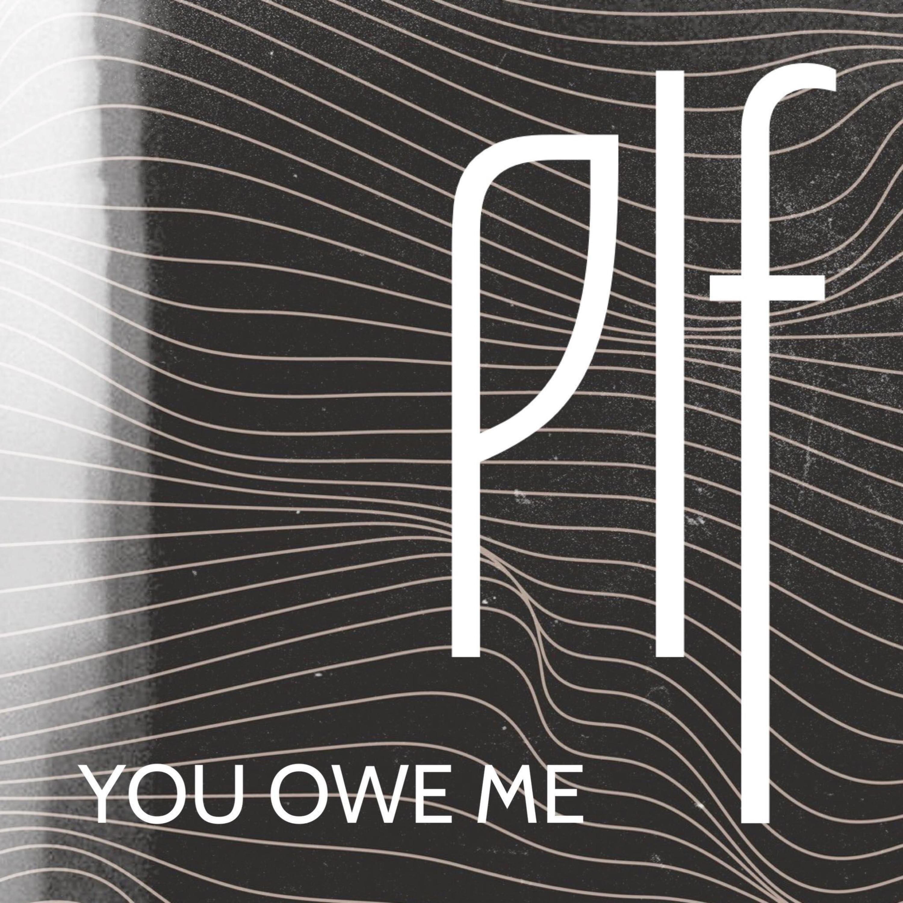 You Owe Me
