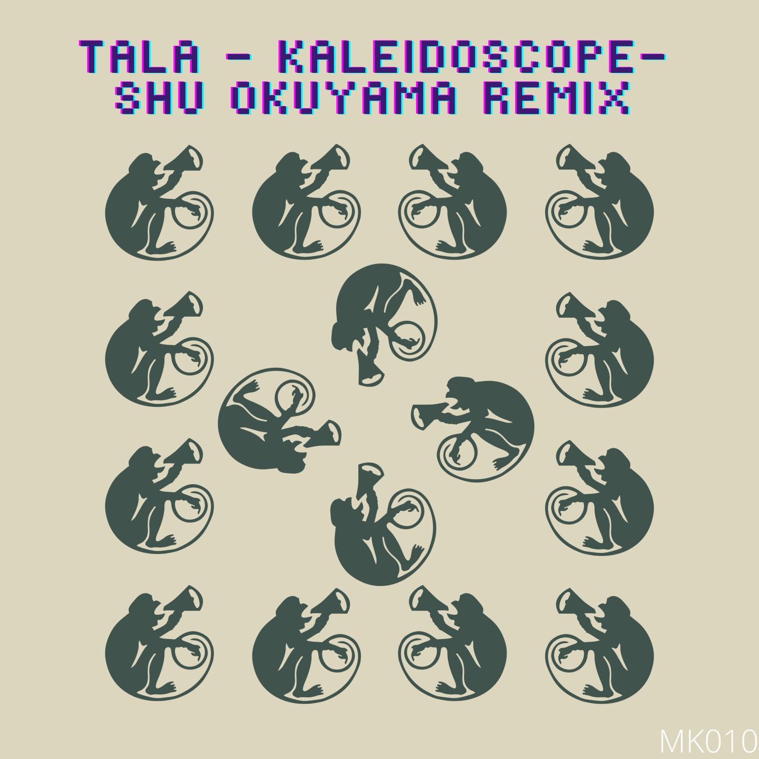 TĀLĀ - Kaleidoscope Remastered (Original Mix)