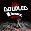 LIL 223 - Doubled Down (Remix)