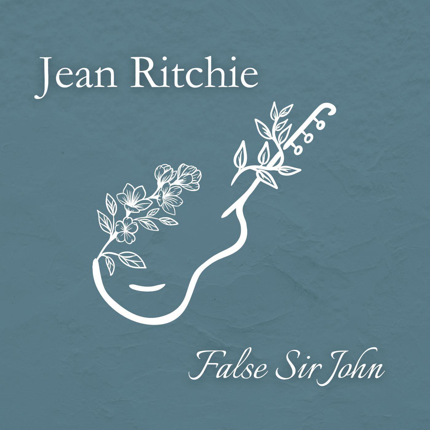 Jean Ritchie - Fair Annie Of Lochroyan
