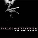 The Jazz Masters Series: Ray Charles, Vol. 4专辑