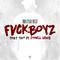 Fvck Boyz, Pt. 2专辑