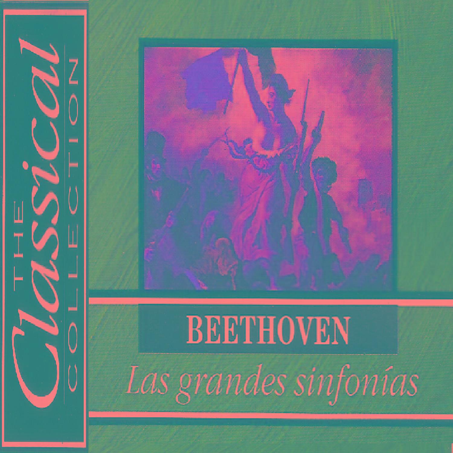 The Classical Collection - Beethoven - Las grandes sinfonías