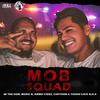 The Hustle Clique - Mob Squad