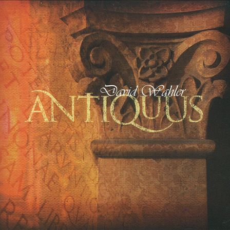 David Wahler - Antiquus (2009, MP3, 320