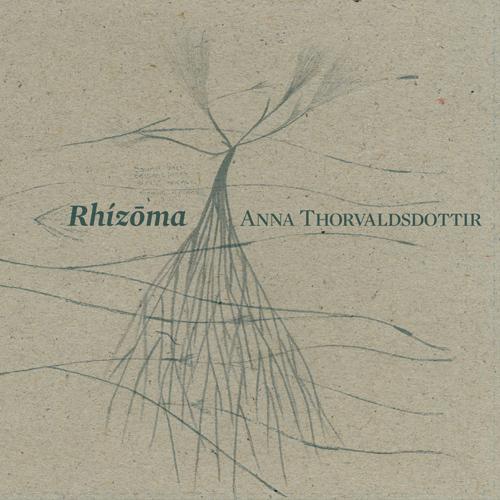 THORVALDSDOTTIR, A.: Hrim / hidden / Dreaming / Streaming Arhythmia (Rhizoma) (Bjarnason)