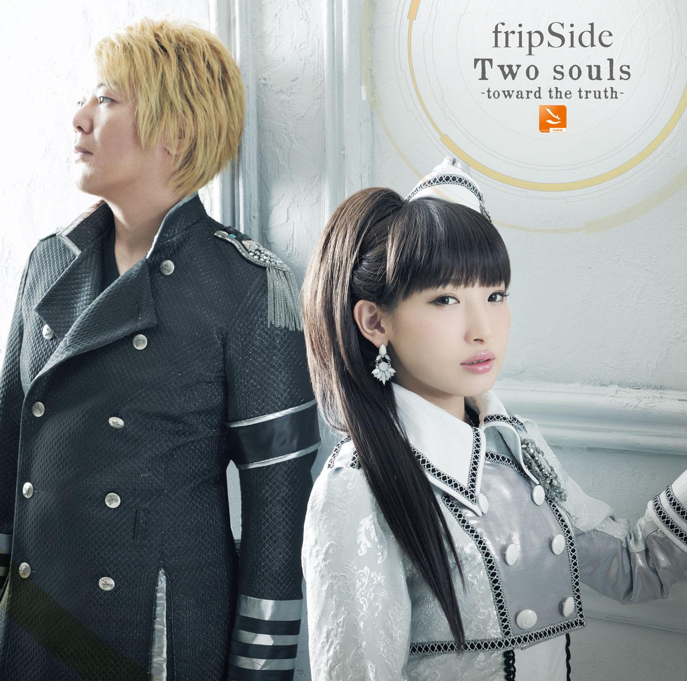 fripSide - Two souls -toward the truth-