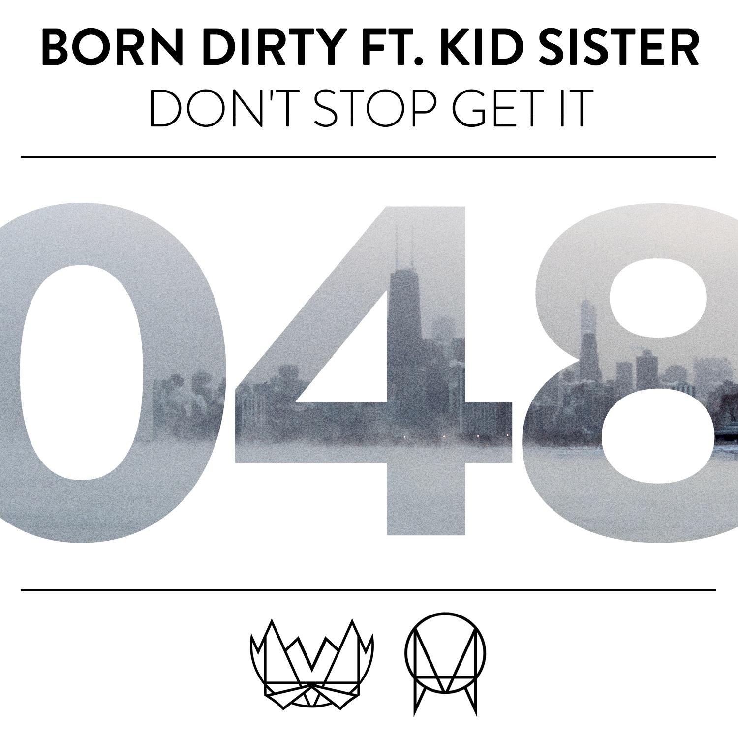 Don't Stop Get It 