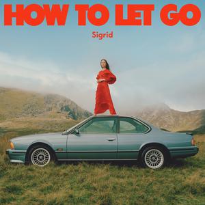 Sigrid - Bad Life (acoustic) (Pre-V) 带和声伴奏