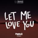 Let Me Love You (Panta.Q Remix)专辑