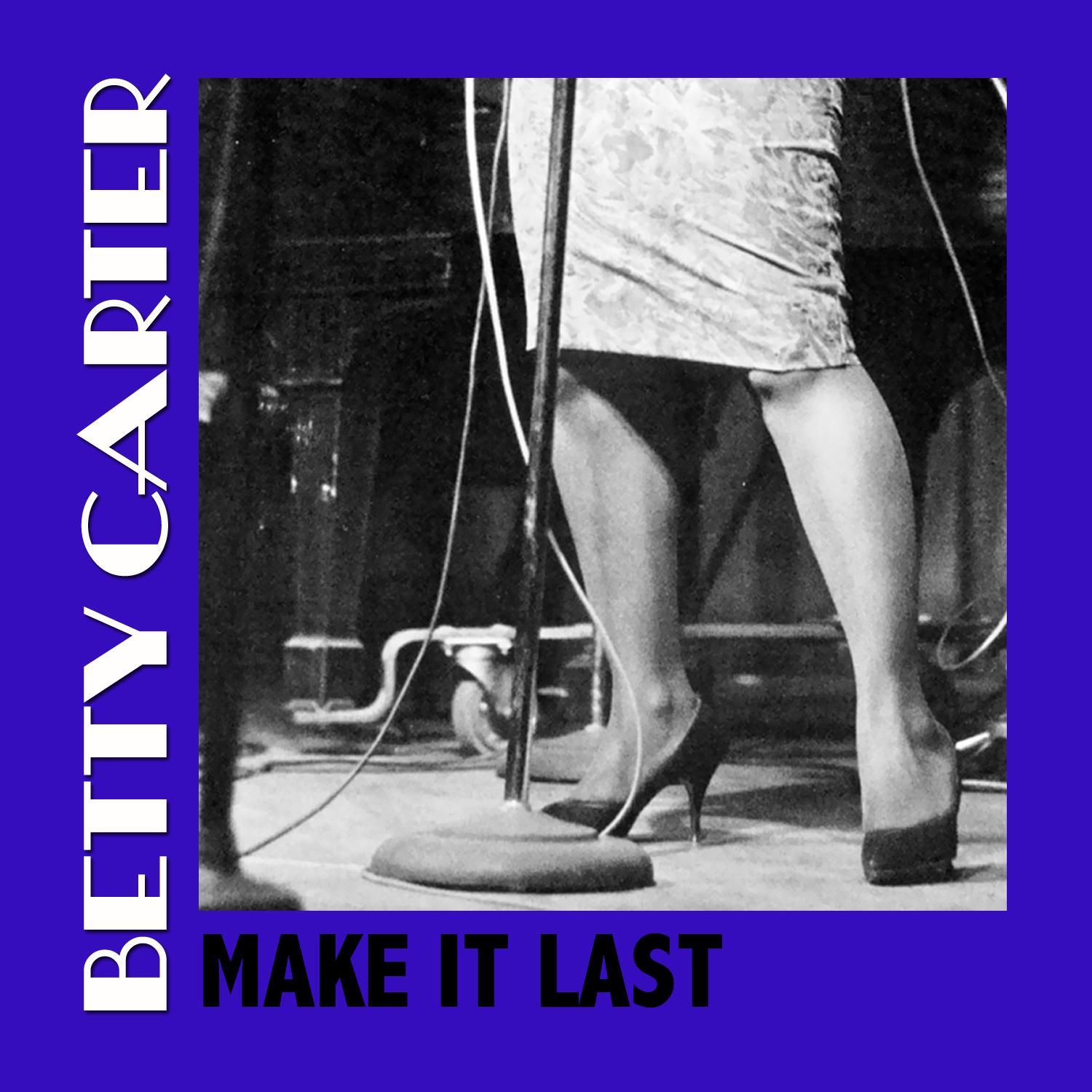Make It Last