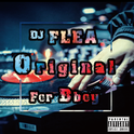 DJ FLEA Original For Bboy专辑