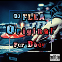 DJ FLEA Original For Bboy专辑