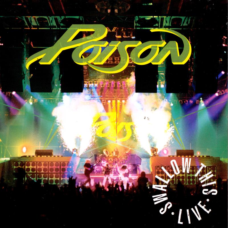 Poison - Only Time Will Tell (Live)