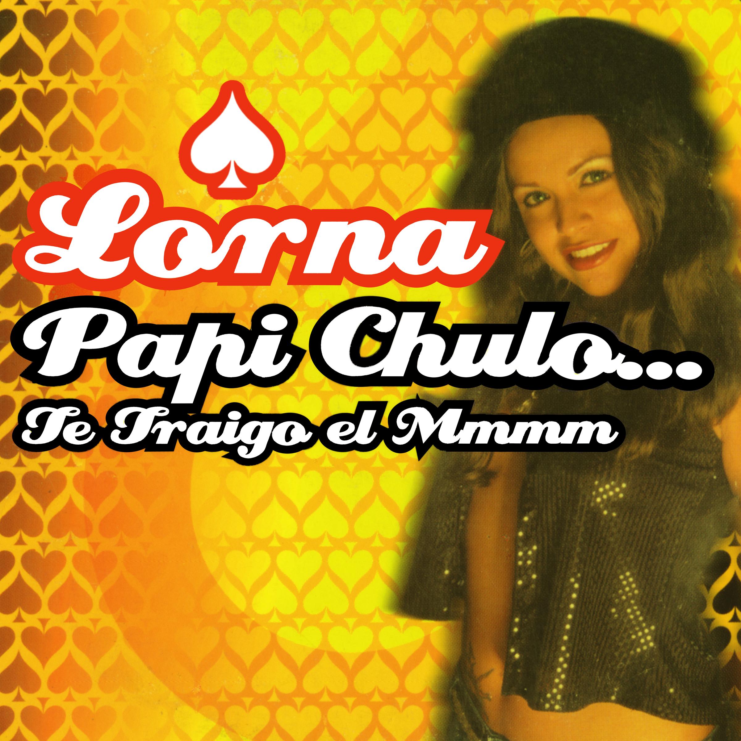 Papi Chulo... Te Traigo El Mmmm (Extended Version)