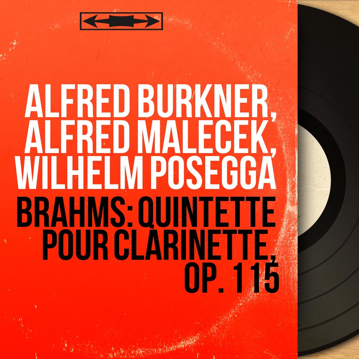 Brahms: Quintette pour clarinette, Op. 115 (Mono Version)