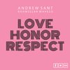 Andrew Sant - Love Honor Respect (Accapella)