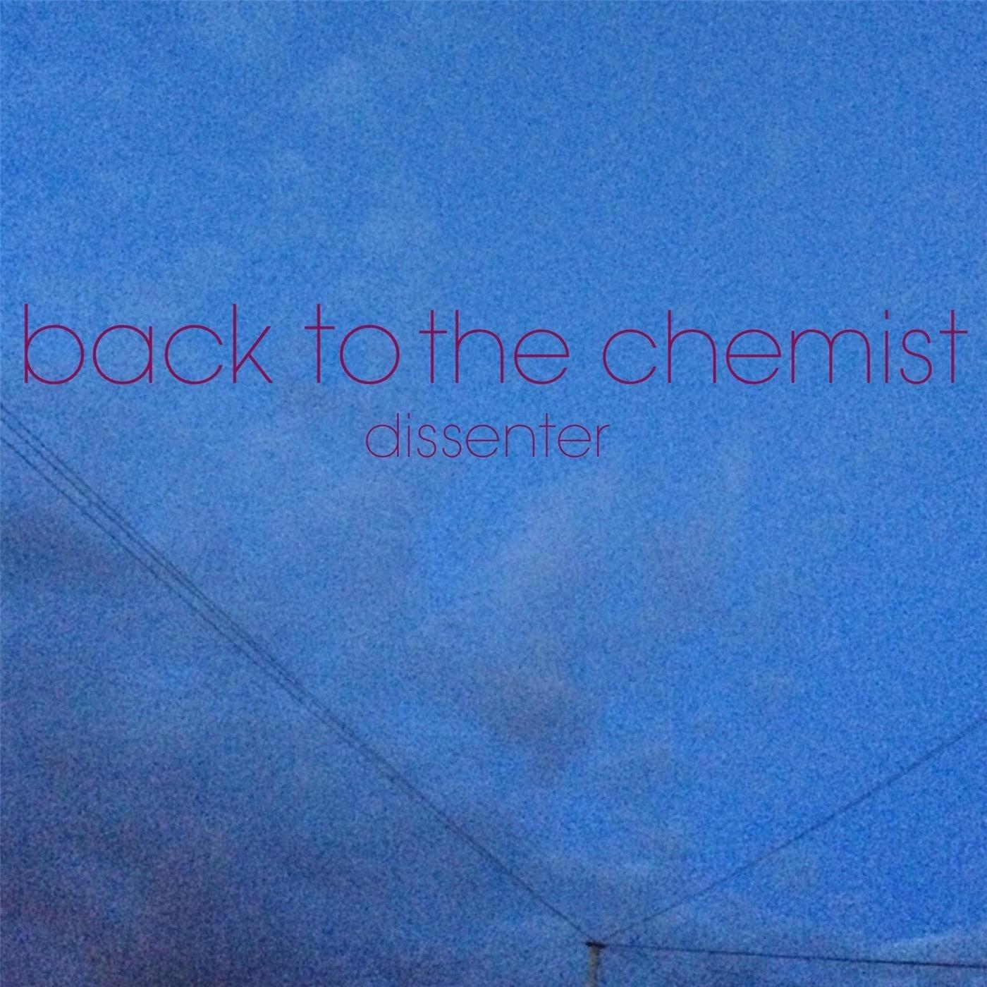 Back to the Chemist
