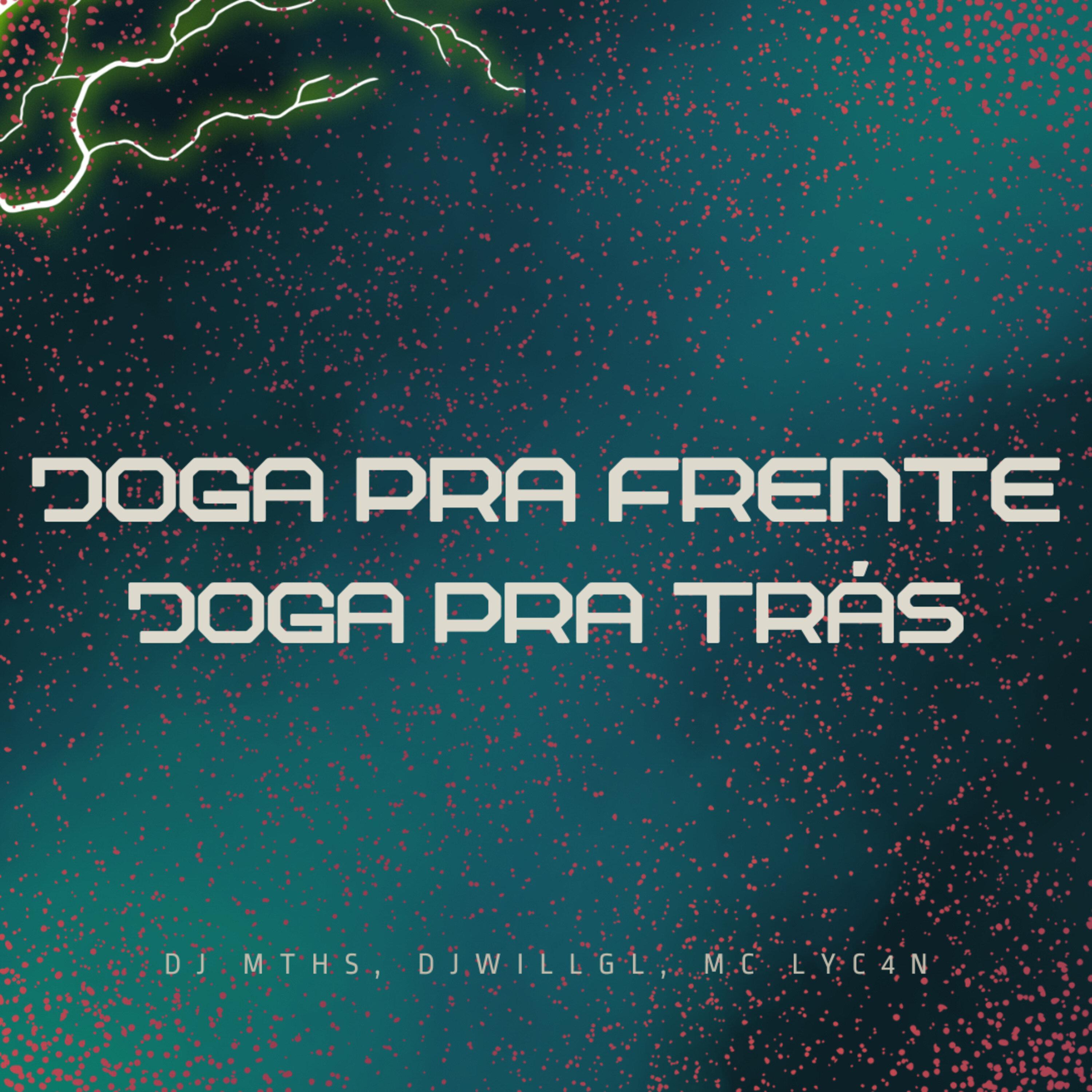 DJ MTHS - Joga pra Frente Joga pra Trás