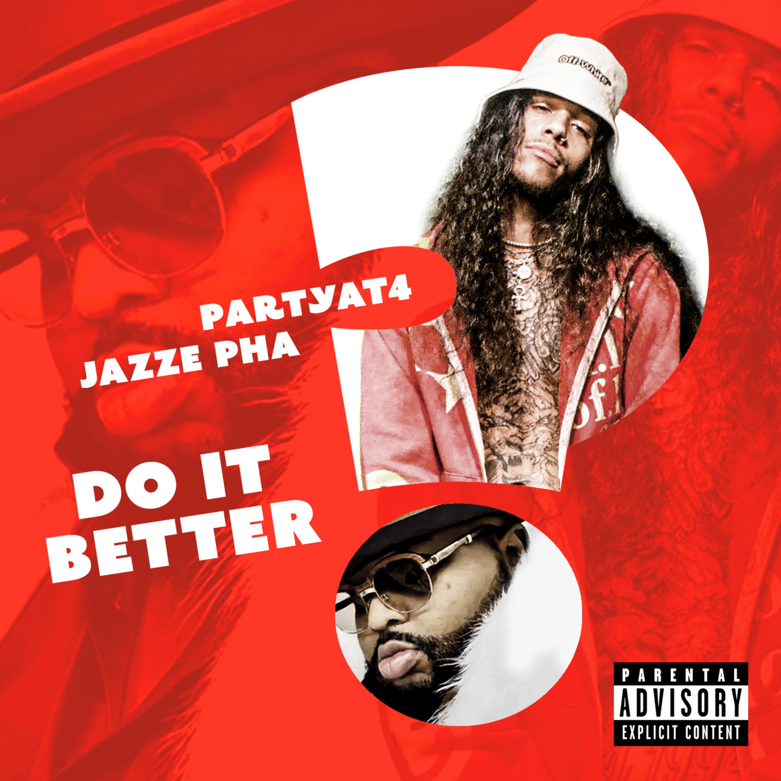 Do It Better (feat. Jazze Pha)