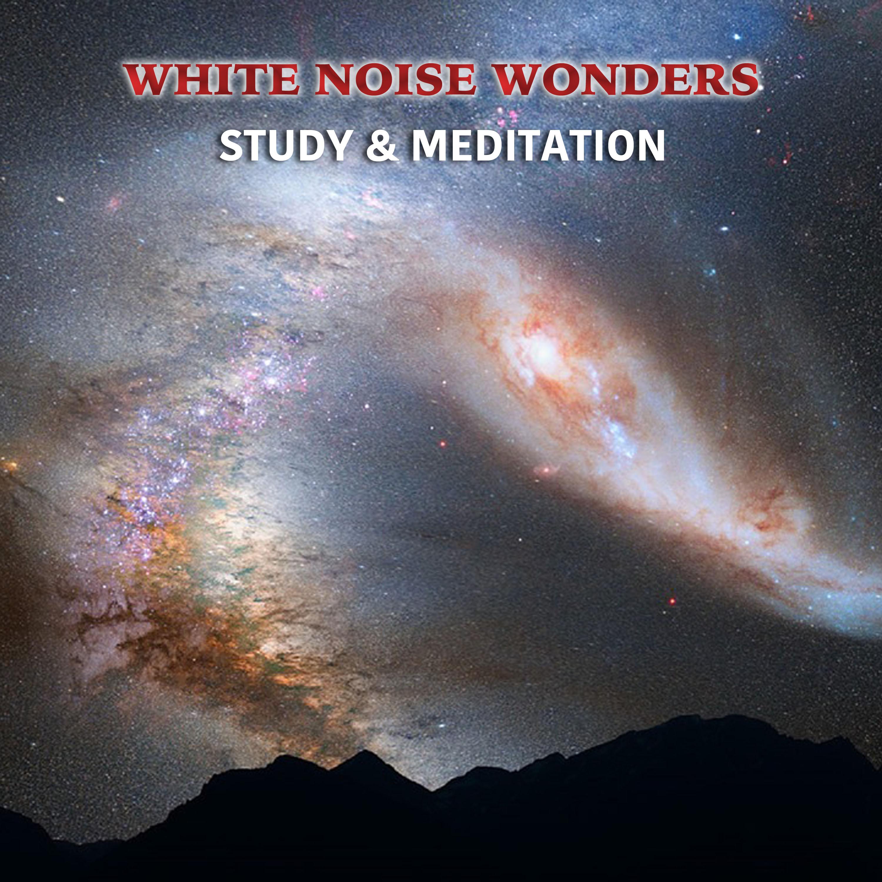 18 White Noise Wonders - Sounds for Study & Meditation专辑