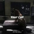 Your Call (DEITIES REMIX)