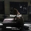 Your Call (DEITIES REMIX)