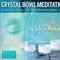 Crystal Bowl Meditation专辑