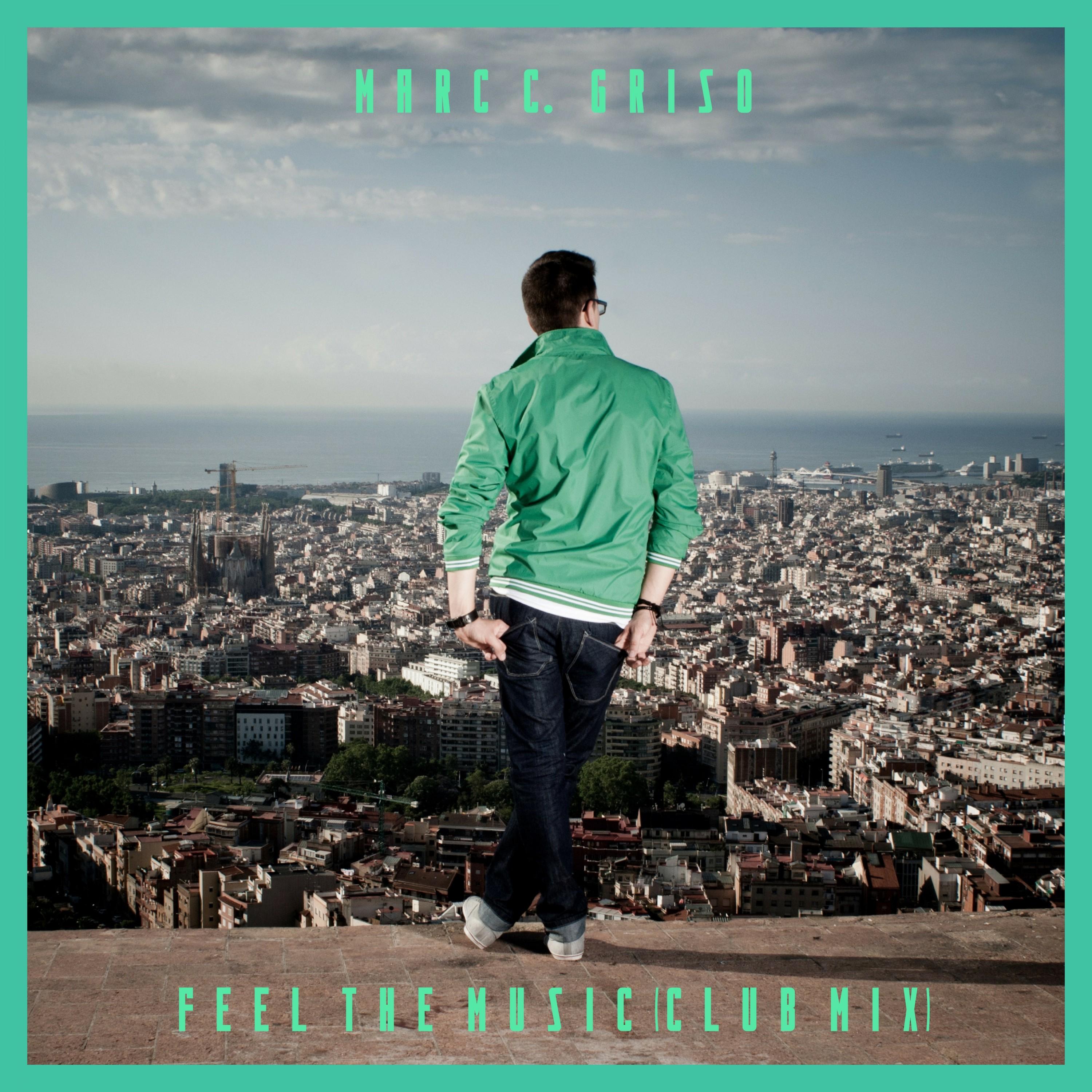 Feel the Music (Club Mix)