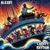 Alexny - Choppy Rhythm