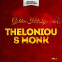 Golden Hits By Thelonious Monk Vol 1专辑