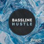 Bassline Hustle专辑