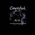Careful（Prod by AI.N)
