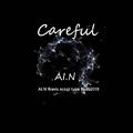 Careful（Prod by AI.N)