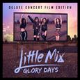 Glory Days (Deluxe Concert Film Edition)