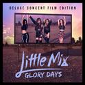 Glory Days (Deluxe Concert Film Edition)专辑