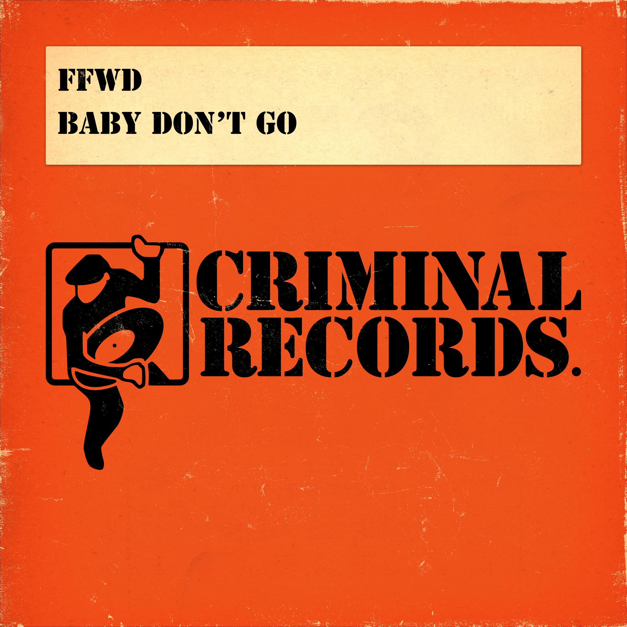 Baby Don't Go (Remixes)