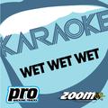 Zoom Karaoke - Wet Wet Wet