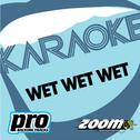 Zoom Karaoke - Wet Wet Wet专辑