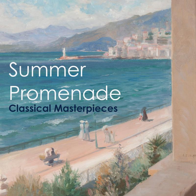"'Summer Promenade: Classical Masterpieces"