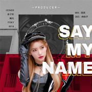 Say My Name