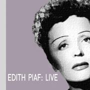 Edith Piaf Live